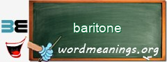 WordMeaning blackboard for baritone